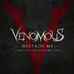 Venomous (IDN) : Destroy Me